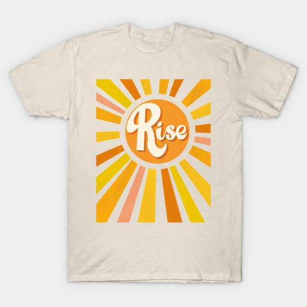 Rise Up Motivational Quote Sun Beams T-Shirt by ksrogersdesigns